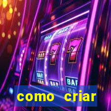 como criar plataforma de jogo do tigre